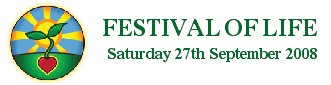 Festival of Life: Saturday 27th September 2008